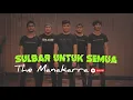 Download Lagu THE MANAKARRA - SULBAR UNTUK SEMUA 🇮🇩