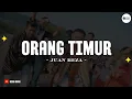 Download Lagu Juan Reza - ORANG TIMUR (LIRIK) | LAGU TIMUR VIRAL 2025