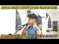 Download Lagu ADZAN KURDI INI PALING MERDU DAN SULIT DITIRU CENGKOKNYA INDAH MASYA ALLAH