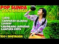 Download Lagu PoP sunda yang paling di cari di tahun 2025,pop sunda lawas mantak wara\