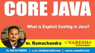 What is Explicit Casting in Java Core Java Tutorial by Mr Ramachandra