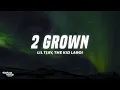 Download Lagu Lil Tjay - 2 Grown (Lyrics) ft. The Kid Laroi