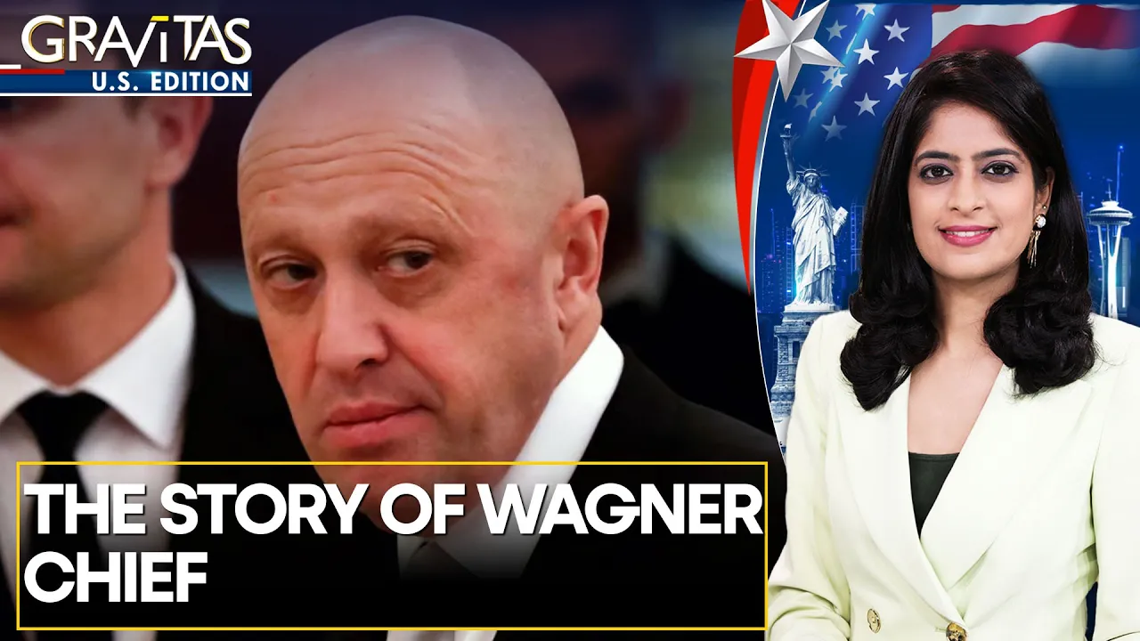 Gravitas: Who is Wagner boss Yevgeny Prigozhin? Why did he turn against Russia? | US Edition
