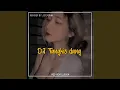 Download Lagu DJ TANGKIS DANG X CE'ST LA VIE X AKU JADI KESEPIAN