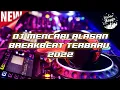 Download Lagu Dj mencari alasan | breakbeat bass mantul terbaru 2022