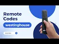 Westinghouse Remote Codes Universal Remote Codes for Westinghouse TV