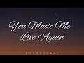 You Made Me Live Again (LYRICS) by Janet Basco ♪