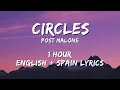 Post Malone - Circles 1 hour English Spain