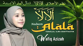 nadhom alala tanalul ilma arab latin dan terjemah wafiq azizah