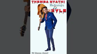 themba nyathi makungu ft de zyle official audio