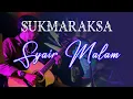 Download Lagu SUKMARAKSA - SYAIR MALAM