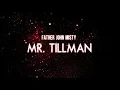 Download Lagu Father John Misty - Mr. Tillman (Lyric Video)