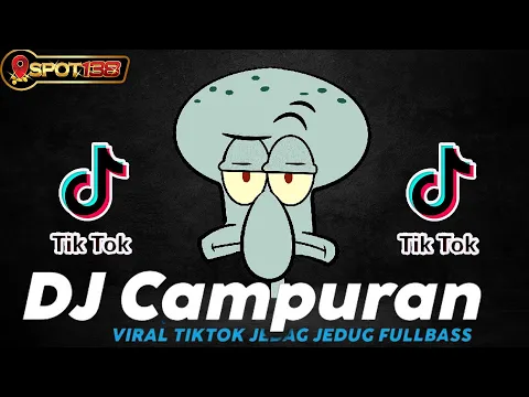 Download MP3 DJ CAMPURAN TIK TOK VIRAL 2024 FULL BASS JEDAG JEDUG BISA DI DOWNLOAD