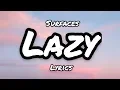 Surfaces - Lazy (Lyrics)