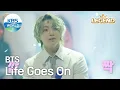 Download Lagu Let's BTS! #20 - BTS(방탄소년단) - Life Goes On l KBS WORLD TV 210329