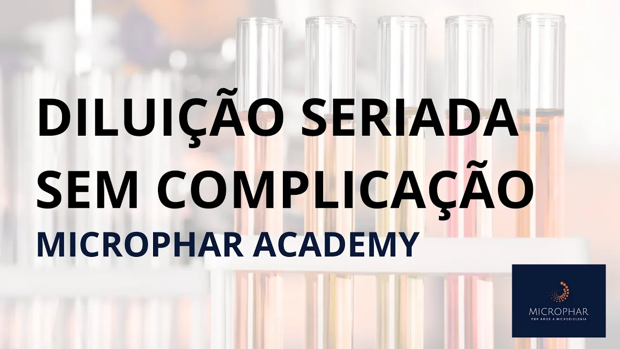 Como fazer diluição seriada (microbiologia)