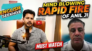 MIND BLOWING RAPID FIRE OF ANIL JI