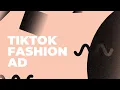 TikTok Fashion Ad Video Template (Editable)