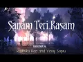 Download Lagu Sanam Teri Kasam | Lyrics Song | Ankit Tiwari | Palak Muchhal | Mawra| Harsabardhan