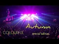 OlMariAna - COLORFUL day 34 AUTUMN| Live Multi-Genre Set 