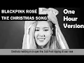 Download Lagu BLACKPINK ROSÉ | THE CHRISTMAS SONG | LYRICS | AUDIO | ONE HOUR LOOP