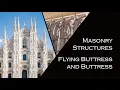 Masonry Structures Flying Buttress and Buttress