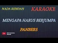 Download Lagu MENGAPA HARUS BERJUMPA - PANBERS (KARAOKE) NADA RENDAH___COVER AURA