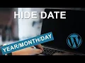 How to Hide Date in WordPress Articles Without a Plugin or Code