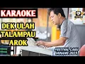 Download Lagu Harry Parintang - Ulah Talampau Arok || Karaoke Minang Terpopuler Saat Ini (ikeystar Live)