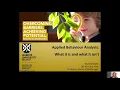 Applied Behaviour Analysis What it is and what it isn t