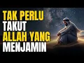 Lagu Tak Perlu Takut Allah Yang Menjamin! | Cahaya Jiwa