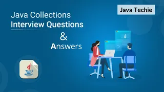Java Collection Interview Questions Answers Tricky Q A Freshers Experience JavaTechie