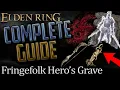 Elden Ring Fringefolk Hero s Grave Complete Guide All Secrets and Hidden Items