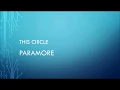 Download Lagu Paramore | This Circle (Lyrics)