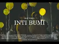 Download Lagu Rasukma - Inti Bumi (Klip Video Resmi)