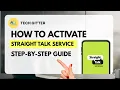 How to Activate Straight Talk Service in Minutes Easy Step-by-Step Guide