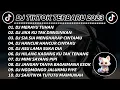 DJ TIKTOK VIRAL TERBARU 2023 - DJ MERAYU TUHAN SLOW BASS FULL ALBUM