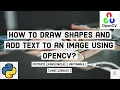 How to draw shapes and add text to an image using OpenCV OpenCV 8th