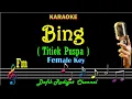 Download Lagu Bing (Karaoke) Titiek Puspa Nada Wanita/Cewek Female key Fm Tembang Kenangan Lagu Nostalgia