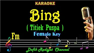 bing karaoke titiek puspa nada wanita cewek female key fm tembang kenangan lagu nostalgia