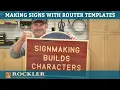Making Signs with a Router and Templates Rockler Demo