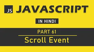 JavaScript Tutorial in Hindi for Beginners Part 61 - Scroll Event in JavaScript