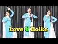 Love U Bolke (लव यू बोलके)| latest Haryanvi Song 2024 | Harjeet Deewana | Peehu Yadav | Dance Video