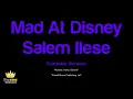 Salem Ilese - Mad At Disney (Karaoke Version)