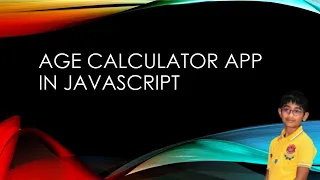 How to create an Age Calculator app in JavaScript