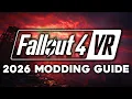 How To Mod Fallout 4 VR - Step By Step Guide For 2026 With Recommended Mods