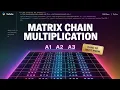 Matrix Chain Multiplication Dynamic Programming Explained with Code DSA Interview Prep