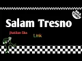 Download Lagu Salam Tresno Ska Reggae - Ska Time Salam tresno lirik