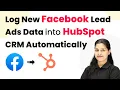 How to Log New Facebook Lead Ads Data into HubSpot CRM Automatically