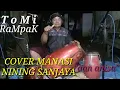 Download Lagu MANASI..!! NINING SANJAYA-AAN ANISA..!! tomi rampak ciasem subang